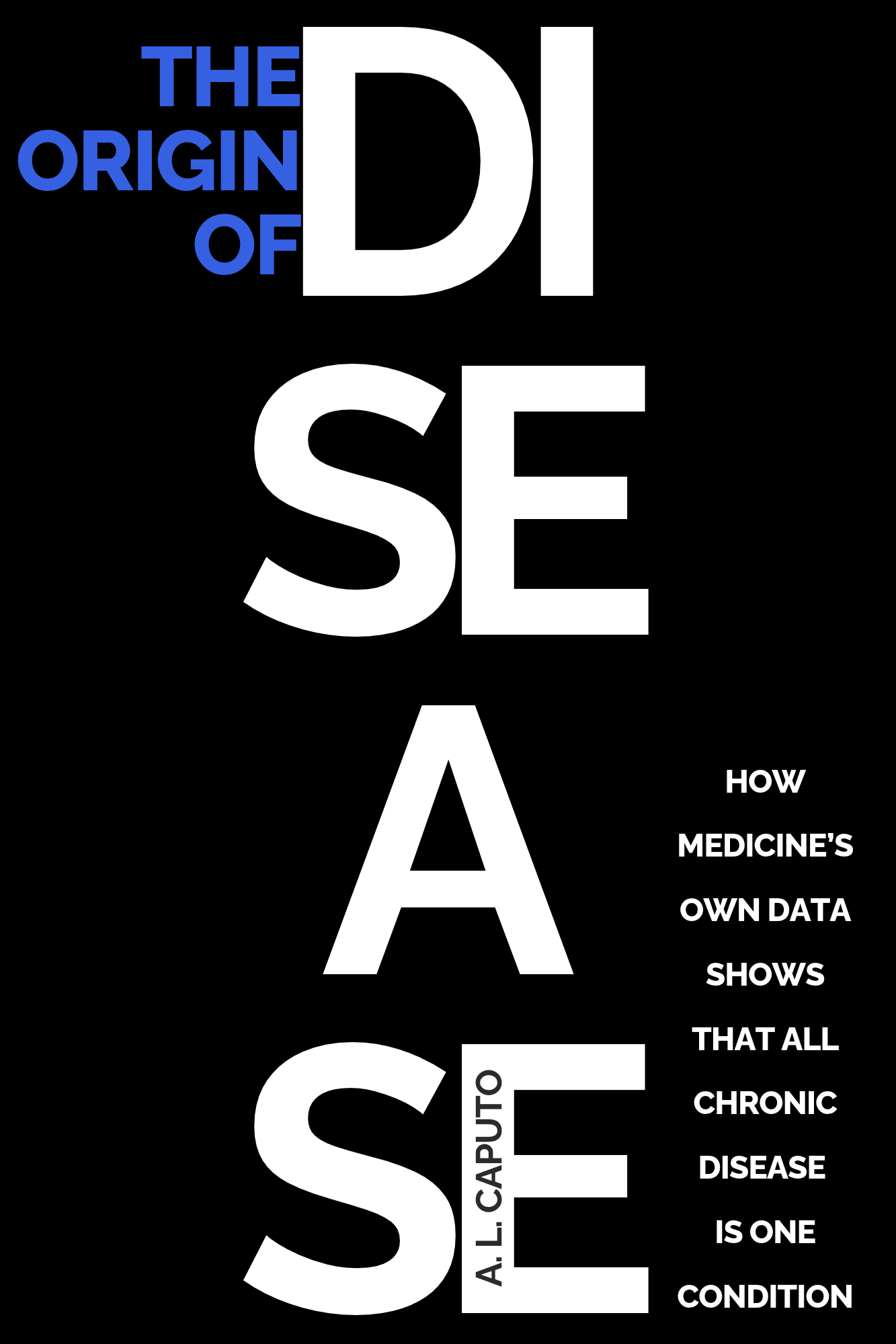 The Origin of Disease by Anna L. Caputo